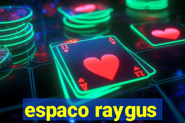 espaco raygus